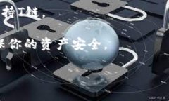 IM冷钱包通常支持多种加密货币的存储，具体是否