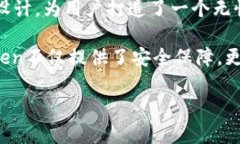   探索数字资产的新港湾：imToken钱包的魅力与优